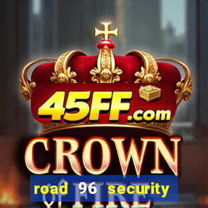 road 96 security password stan and mitch